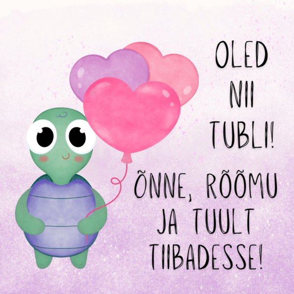 "Oled nii tubli!..."